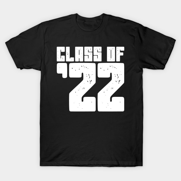 Class of 2022 T-Shirt by colorsplash